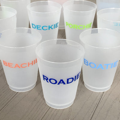 Shatterproof Party Cups Roadie One for the road Beachie Boatie Porchie Deckie